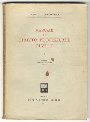 Manuale di diritto processuale civile. Vol. I. Seconda edizione.