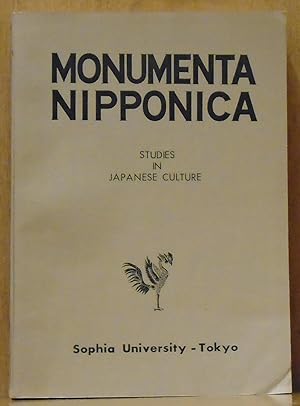 Monumenta Nipponica Journal: Studies in Japanese Culture, Past and Present, Volume V Numbers 1 an...