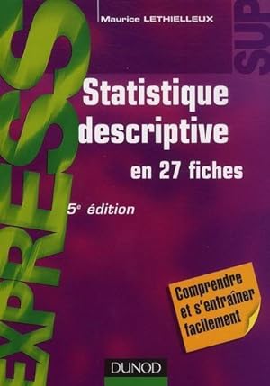 statistique descriptive en 27 fiches (5e edition)