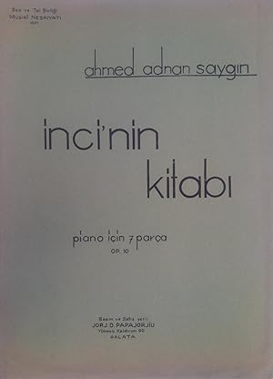 [INCI'S BOOK] [SHEET MUSIC] Inci'nin kitabi: Piano için 7 parça, Op. 10.