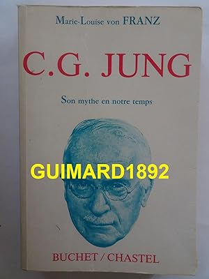 C. G. Jung Son mythe et son temps