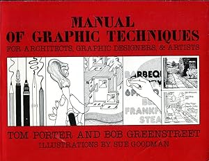 Manual of Graphic Techniques for Architects, Graphic Designers and Artists: v. 1