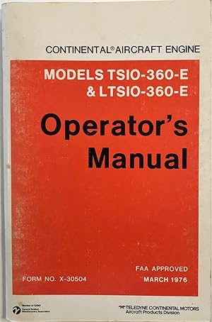 Continental Aircraft Engine Models TSIO-360-E & LTSIO-360-E Operator's Manual