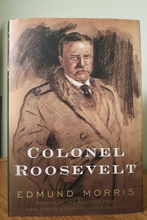 COLONEL ROOSEVELT (DJ protected by clear, acid-free mylar cover)