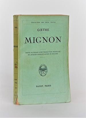 Mignon (Texte Allemand Avec La Traduction Française De Jacques Chifelle-Astier En regard)