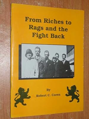 From Riches To Rags And The Fight Back