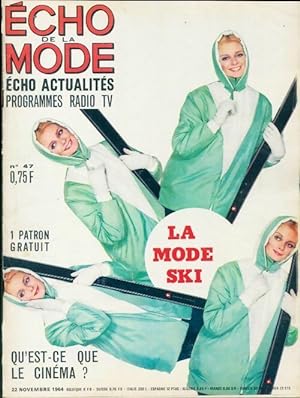 Echo de la mode -  cho actualit s 1964 n 47 - Collectif
