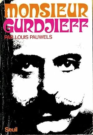 Monsieur Gurdjieff - Louis Pauwels