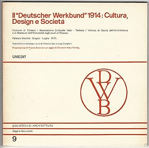 Il "Deutscher Werkbund". 1914: Cultura, Design e società. Palazzo Vecchio Giugno - Luglio 1977.