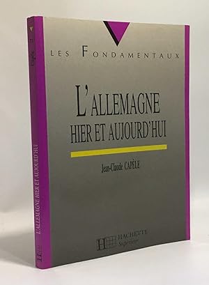 L ALLEMAGNE D'HIER ET D'AUJOURD'HUI
