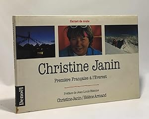 Christine Janin première Française à l'Everest: Carnet de route
