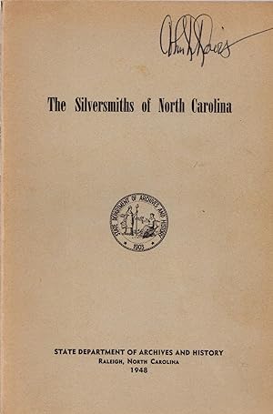 The Silversmiths of North Carolina