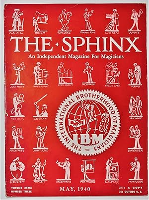 The Sphinx An Independent Magazine for Magicians Volume XXXIX Number 3 May 1940