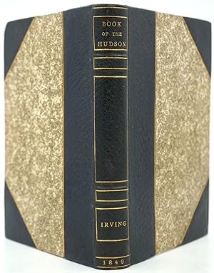 A Book of the Hudson. Collected from the Various Works of Diedrich Knickerbocker