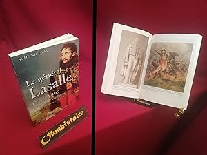 Le général Lasalle: 1775-1809. L'héritage d'une légende.