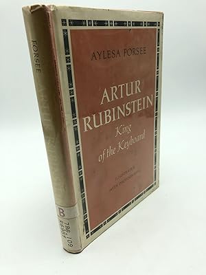 Arthur Rubinstein King of the Keyboard