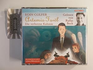 Artemis Fowl. Die verlorene Kolonie [6 Audio CDs].