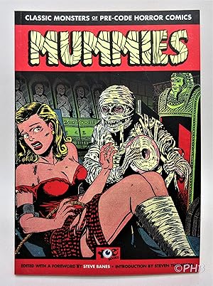 Mummies!: Classic Monsters of Pre-Code Horror Comics