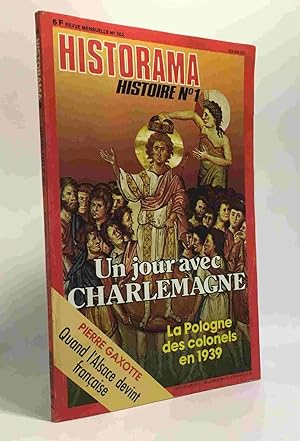 Revue historama n° 302 /un jour avec Charlemagne - janvier 1977