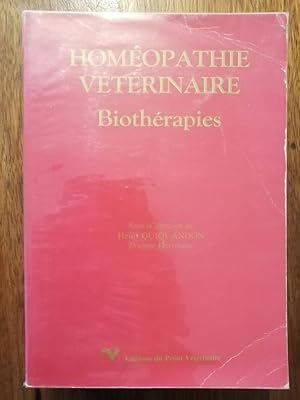 Homéopathie vétérinaire biothérapies 1983 - QUIQUANDON Henri - Pathogénésie Syndrome Remède Prépa...