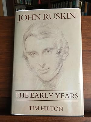 John Ruskin: The Early Years