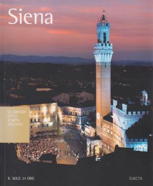 Siena - Le Grandi Città d'Arte Italiane