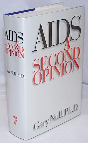 AIDS: a second opinion