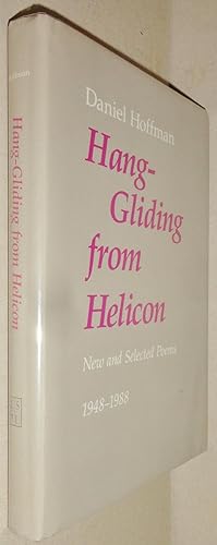 Hang-Gliding from Helicon, New and Selected Poems, 1948-1988 [With MLS]