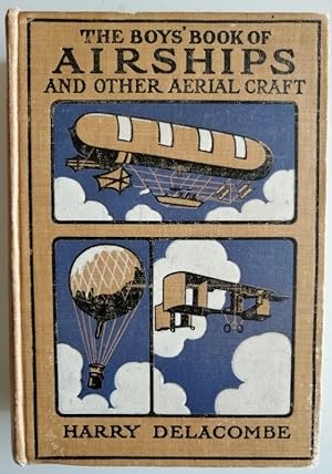 The Boys' Book of Airships and Other Aerial Craft