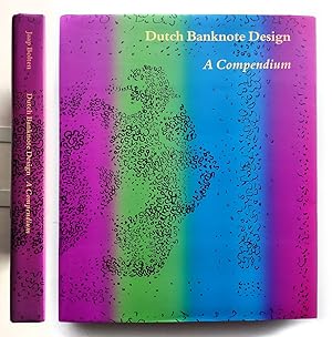 Dutch Banknote Design A Compendium Jaap Bolten 1988