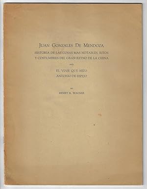 Juan Gonzales de Mendoza, Historia de las Cosas Mas Notables, Ritos y Costumbres del Gran Reyno d...
