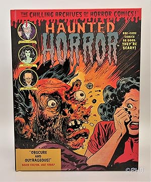 Haunted Horror: Pre-Code Comics So Good, They're Scary