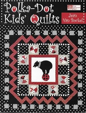 Polka-Dot Kids' Quilts [That Patchwork Place]