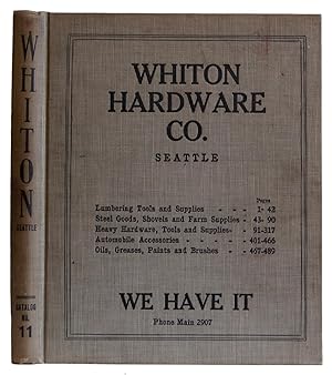 Whiton Hardware Catalog No. 11: Wholesale Hardware. Machine Shop Supplies, Lumberinfg Suppplies, ...