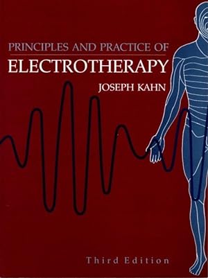 PRINCIPLES AND PRACTICE OF ELECTROTHERAPY