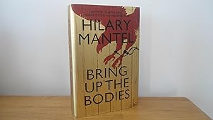 Bring Up the Bodies- UK 1st Edition 1st printing hardback book