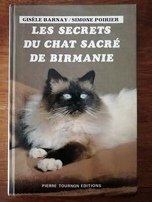 Les secrets du chat sacré de Birmanie 1990 - BARNAY Gisèle et POIRIER Simone - Histoire Génétique...
