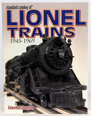 Standard Catalog Of Lionel Trains: 1945-1969