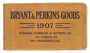 Bryant & Perkins Goods 1907 [cover title] / Electrical Suplies Manufactured By the Bryant Electri...