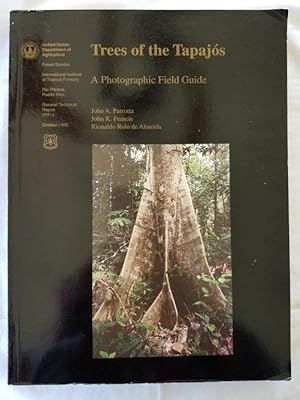 Tress of the Tapajos : A Photographic Field Guide General Technical Report IITF-1