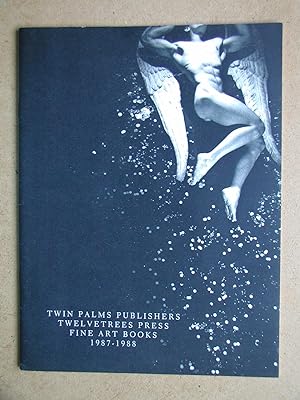 Twin Palms Publishers Twelvetrees Press Fine Art Books 1987-1988.
