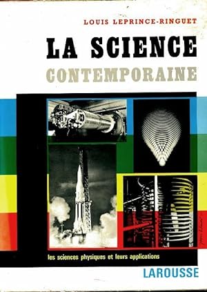 La science contemporaine Tome I - Louis Leprince-Ringuet