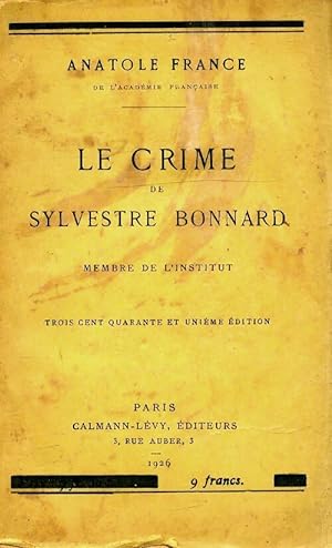 Le crime de Sylvestre Bonnard - Anatole France