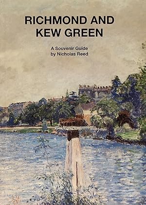 Richmond and Kew Green: a souvenir guide
