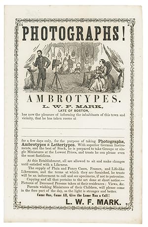 PHOTOGRAPHS! Ambrotypes. L. W. F. Mark, late of Boston, has now the pleasure of informing the inh...