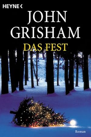 Das Fest: Roman (Heyne Allgemeine Reihe (01))