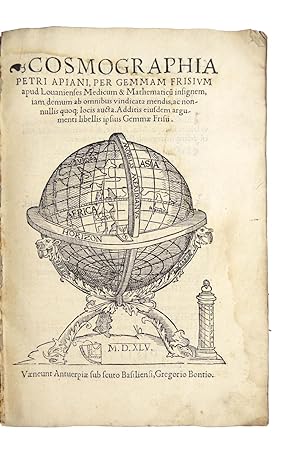 La Cosmographia, corregida y anadida por Gemma Frisio, medico y mathematico. La manera de descriv...