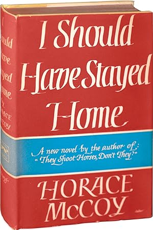 I Should Have Stayed Home (First Edition)