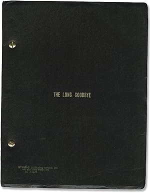 The Long Goodbye (Original screenplay for the 1973 film)
