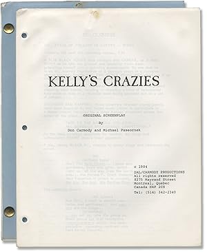 Kelly's Crazies (Original screenplay for an unproduced film)